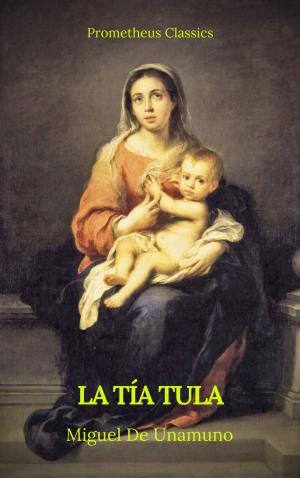 Cover of the book La tía Tula (Prometheus Classics) by Pío Baroja, Prometheus Classics