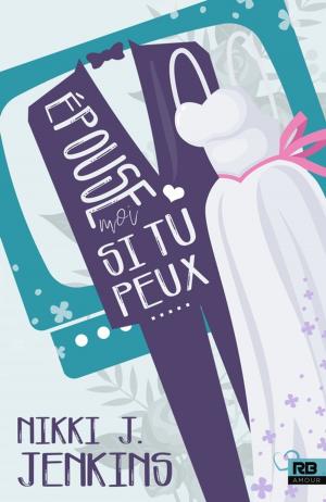 Cover of the book Épouse-moi si tu peux by Jordan L. Hawk
