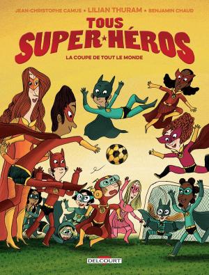 Book cover of Tous super-héros T02
