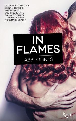 Cover of the book IN FLAMES by Lauren Rowe
