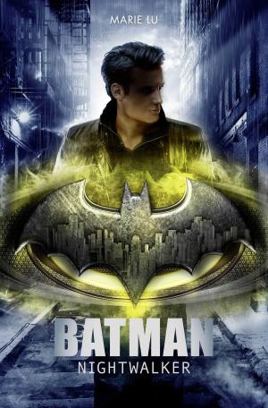 Book cover of Batman : Nightwalker