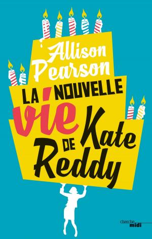 Cover of the book La Nouvelle Vie de Kate Reddy by Catherine LE GALL, Denis ROBERT