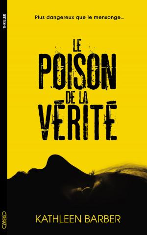 Cover of the book Le poison de la vérité by Tahereh Mafi