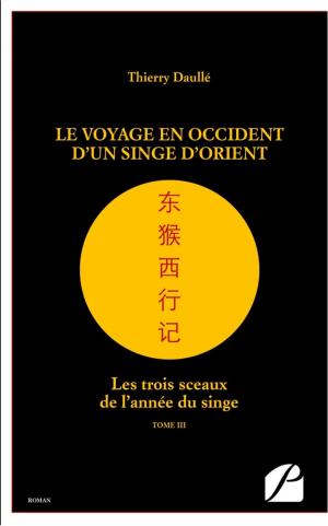 Cover of the book Le voyage en Occident d'un singe d'Orient by Noël K. Tshiani M.