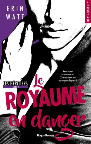Cover of the book Les héritiers - tome 5 Le royaume en danger by Sylvain Reynard