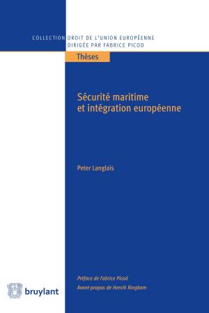 Cover of the book Sécurité maritime et intégration européenne by Bruylant