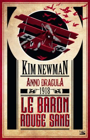 Cover of the book Anno Dracula 1918 - Le Baron rouge sang by Miranda Stork