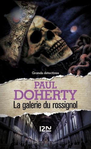 Cover of the book La galerie du rossignol by SAN-ANTONIO