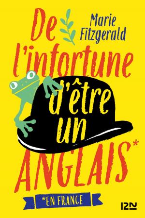Cover of the book De l'infortune d'être un Anglais (en France) by Eric MARCHAL
