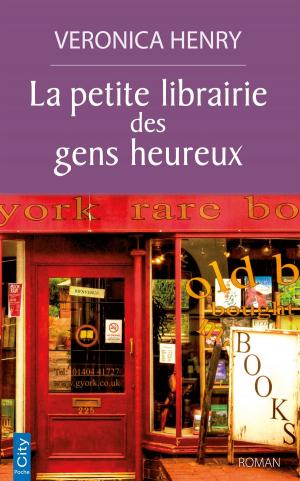Cover of the book La petite librairie des gens heureux by Federico Moccia