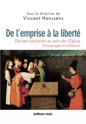 Cover of the book De l'emprise à la liberté by Bruno Humbeeck, Maxime Berger