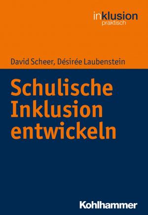 Book cover of Schulische Inklusion entwickeln