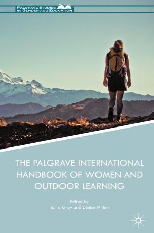Cover of the book The Palgrave International Handbook of Women and Outdoor Learning by Anthony Keith Thompson