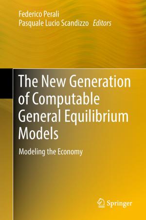 Cover of the book The New Generation of Computable General Equilibrium Models by K.S. Reddy, N.D. Kaushika, Kshitij Kaushik
