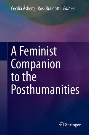 Cover of the book A Feminist Companion to the Posthumanities by Jean-Frédéric Morin, Jonathan Paquin