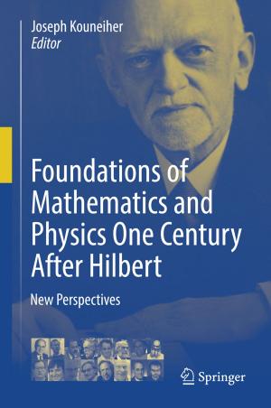 Cover of the book Foundations of Mathematics and Physics One Century After Hilbert by Joseph N. Pelton