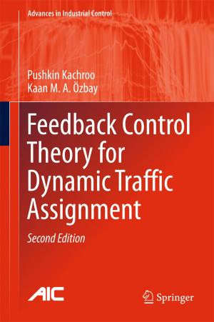 Cover of the book Feedback Control Theory for Dynamic Traffic Assignment by Caroline Fourment