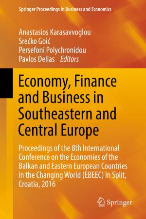 Cover of the book Economy, Finance and Business in Southeastern and Central Europe by Louis Kriesberg