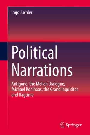 Cover of the book Political Narrations by Katarina Friberg Felsted, Scott D. Wright