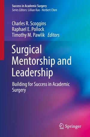 Cover of the book Surgical Mentorship and Leadership by Rong Kun Jason Tan, John A. Leong, Amandeep S. Sidhu