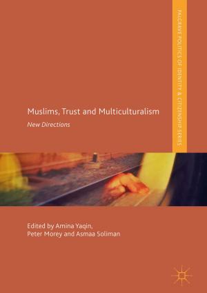 Cover of the book Muslims, Trust and Multiculturalism by David A. Weintraub