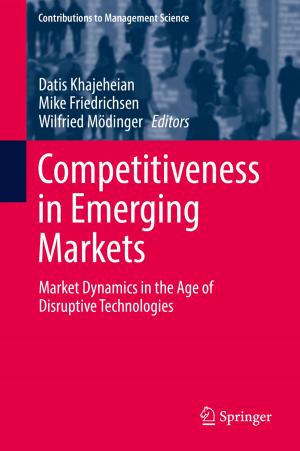 Cover of the book Competitiveness in Emerging Markets by Viacheslav Z. Grines, Timur V. Medvedev, Olga V. Pochinka
