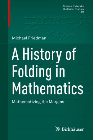 Book cover of A History of Folding in Mathematics