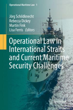 bigCover of the book Operational Law in International Straits and Current Maritime Security Challenges by 