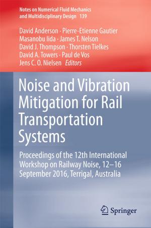 Cover of the book Noise and Vibration Mitigation for Rail Transportation Systems by F. Moukalled, L. Mangani, M. Darwish
