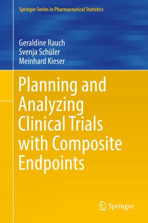 Cover of the book Planning and Analyzing Clinical Trials with Composite Endpoints by Piotr Hońko