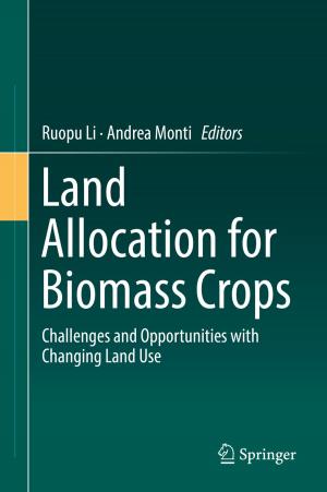 Cover of the book Land Allocation for Biomass Crops by Sujoy Kumar Saha, Manvendra Tiwari, Bengt Sundén, Zan Wu