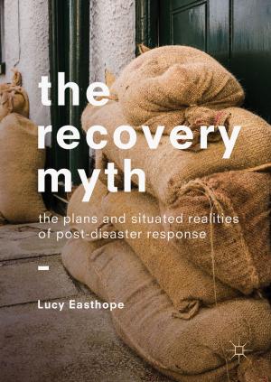 Cover of the book The Recovery Myth by David Scott, Roy Bhaskar