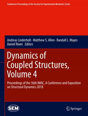 Cover of the book Dynamics of Coupled Structures, Volume 4 by Rinaldo B. Schinazi