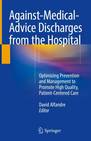 Cover of the book Against‐Medical‐Advice Discharges from the Hospital by John W. Mellor