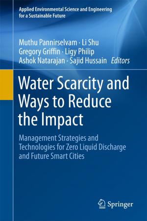 Cover of the book Water Scarcity and Ways to Reduce the Impact by Rita Tavares, António Moreira