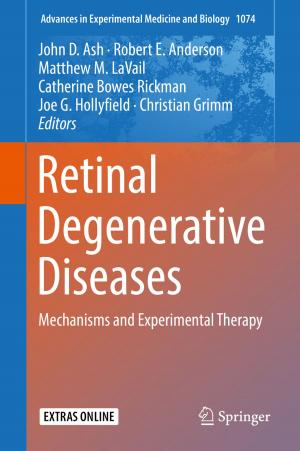 Cover of the book Retinal Degenerative Diseases by Claude André Degueldre