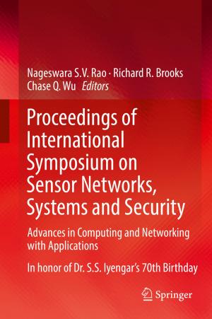 Cover of the book Proceedings of International Symposium on Sensor Networks, Systems and Security by Achyuta Ayan Misra, Soumyajit Mukherjee