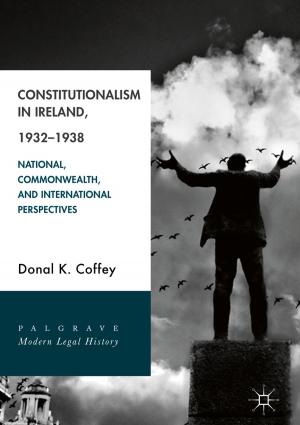 Cover of the book Constitutionalism in Ireland, 1932–1938 by Azlan Iqbal, Jana Krivec, Matej Guid, Shazril Azman, Simon Colton, Boshra Haghighi