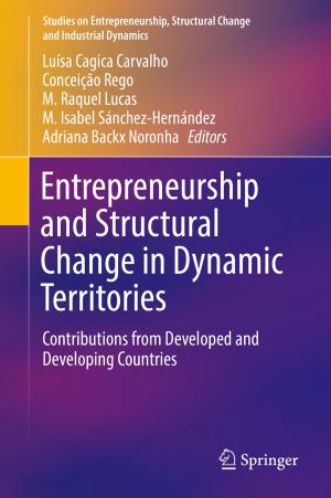 Cover of the book Entrepreneurship and Structural Change in Dynamic Territories by Venkata Rajesh Pamula, Chris Van Hoof, Marian Verhelst