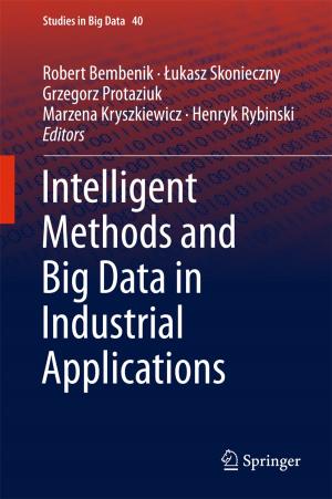 Cover of the book Intelligent Methods and Big Data in Industrial Applications by Lídice Camps Echevarría, Orestes Llanes Santiago, Haroldo Fraga de Campos Velho, Antônio José da Silva Neto