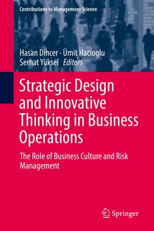 Cover of the book Strategic Design and Innovative Thinking in Business Operations by Andrew Lazris, Erik Rifkin