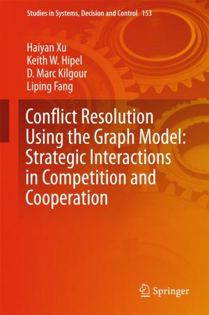 Book cover of Conflict Resolution Using the Graph Model: Strategic Interactions in Competition and Cooperation
