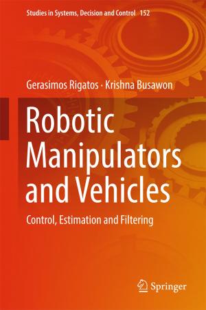 Cover of the book Robotic Manipulators and Vehicles by Randy Hofberger, Joachim H. von Elbe, Richard W. Hartel