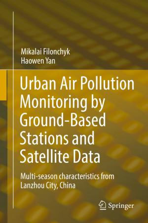 Cover of the book Urban Air Pollution Monitoring by Ground-Based Stations and Satellite Data by 