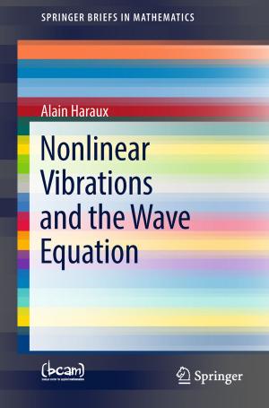 Cover of the book Nonlinear Vibrations and the Wave Equation by Anna Petrasova, Brendan Harmon, Vaclav Petras, Payam Tabrizian, Helena Mitasova