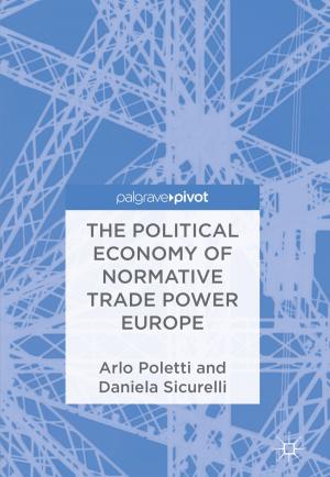 Book cover of The Political Economy of Normative Trade Power Europe