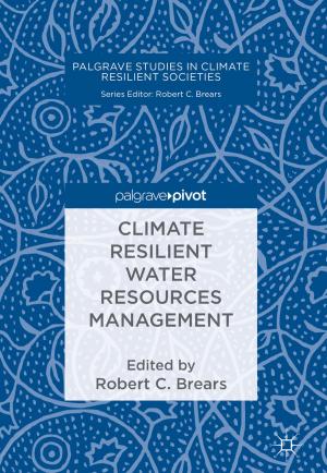 Cover of the book Climate Resilient Water Resources Management by Sylvia Forman, Agnes M. Rash