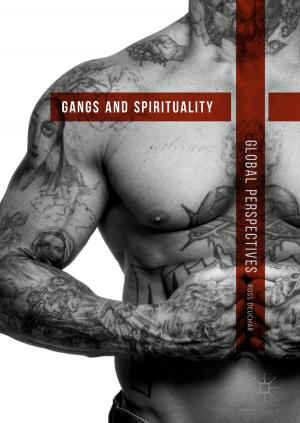 Cover of the book Gangs and Spirituality by Rae Earnshaw