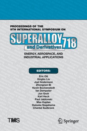 Cover of Proceedings of the 9th International Symposium on Superalloy 718 & Derivatives: Energy, Aerospace, and Industrial Applications