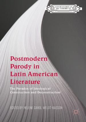 Cover of the book Postmodern Parody in Latin American Literature by Toshio Nakagawa, Xufeng Zhao